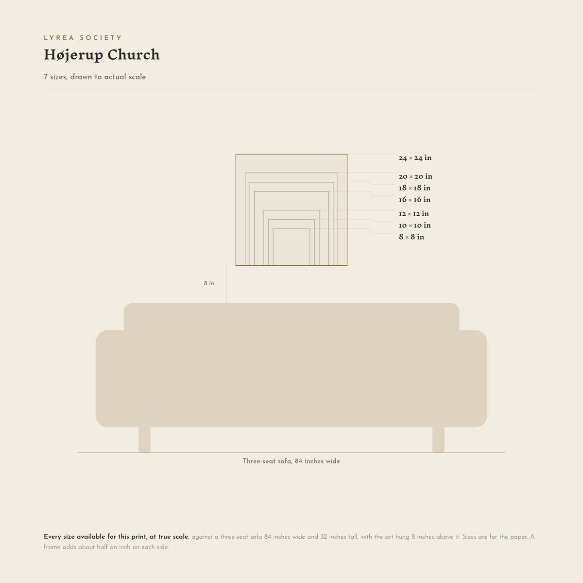 Size guide for Hojerup Church: all 7 square print sizes from 8x8 to 24x24 inches, drawn to true scale against a three-seat sofa 84 inches wide.